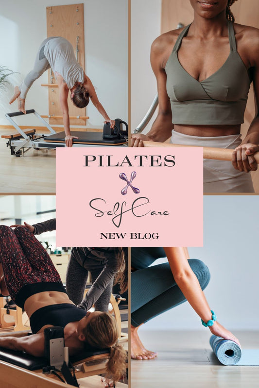 Pilates and selfceare blog 