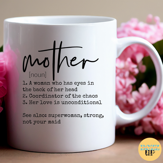 11oz ceramic mug with humorous mother definition for the mothers who do it all. mothers gifts