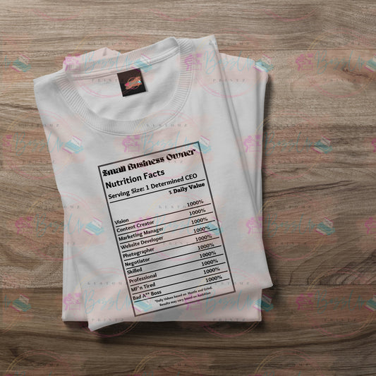 Small Business Owner Nutrition Facts Tees