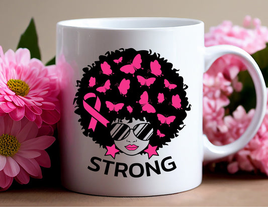 Strong Mug-Breast Cancer Awareness - BozzUp Kustomz